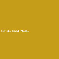 Schicke Stahl-Platte